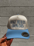 Make Heaven Crowded Embroidered Hat