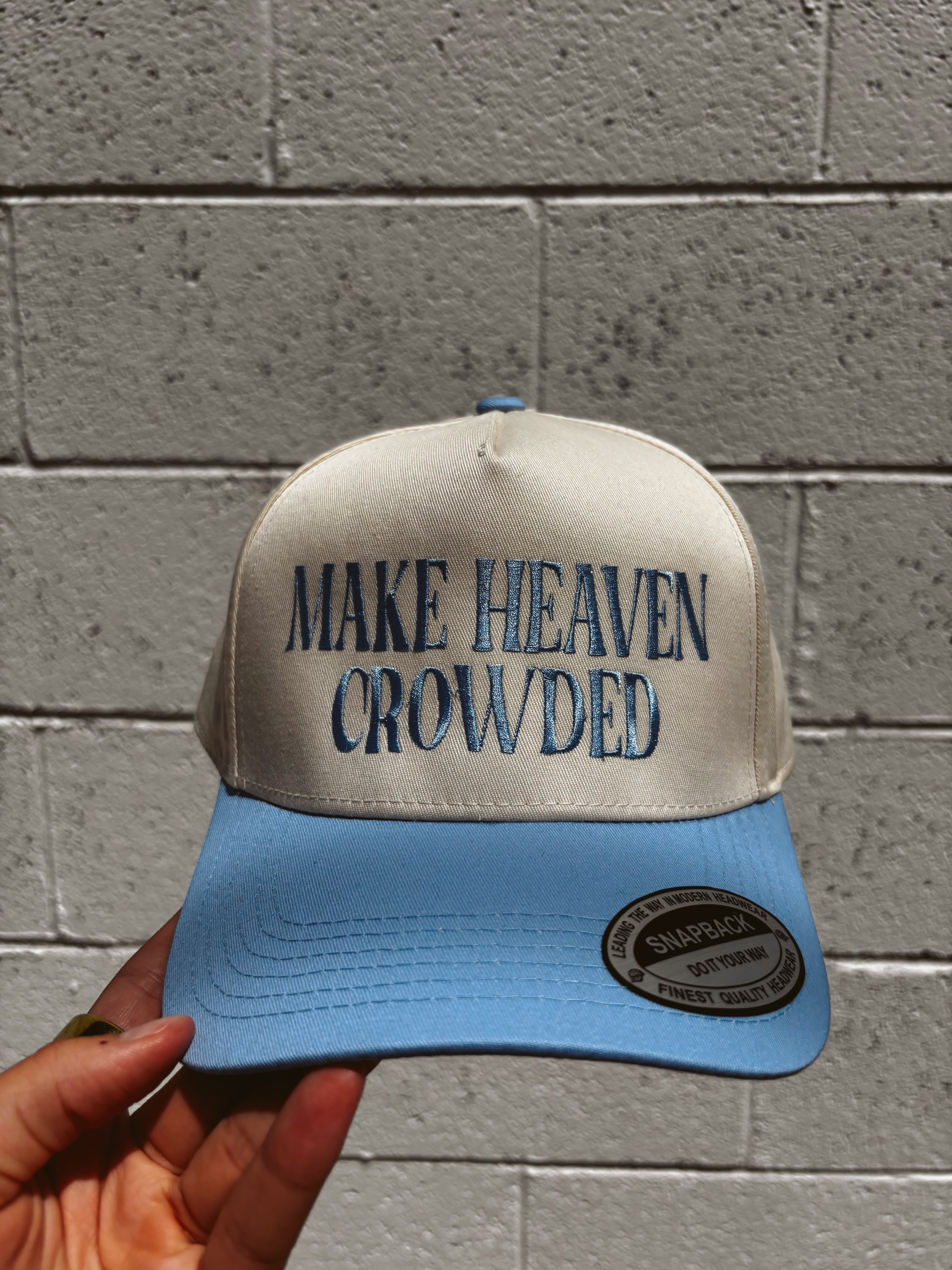 Make Heaven Crowded Embroidered Hat